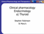 Clinical Pharmacology Endocrinology a) Thyroid